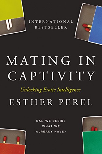 Read more about the article 10 things I learned about sex, desire, and relationships from Esther Perel’s ‘Mating in Captivity’